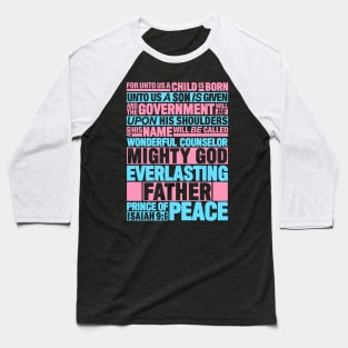 Isaiah 9:6 Prince of Peace Baseball T-Shirt